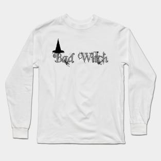 Bad Witch Long Sleeve T-Shirt